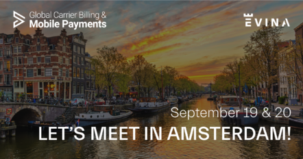 Global Carrier Billing &amp; Mobile Payments Summit 2023: Join the Conversation with Evina