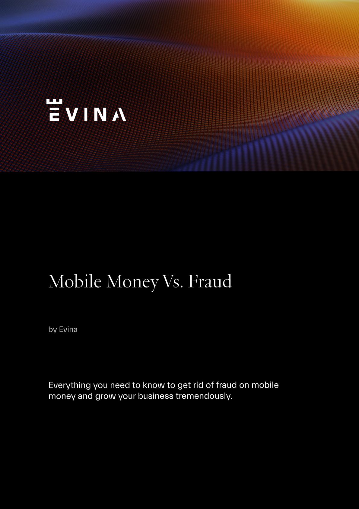 Mobile Money Vs. Fraud - Evina
